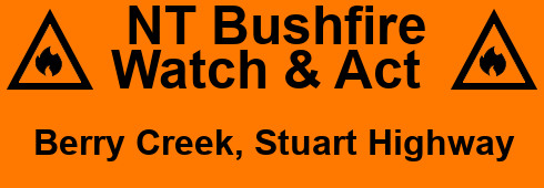 NT Bushfire Watch &amp; Act for Berry Creek, Stuart Highway. #bushfire #fire #ausfires #ewnalerts #wildfire #NT #ntfires bit.ly/44mVZuo