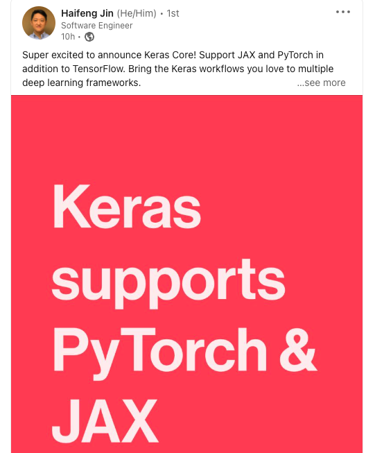 lidangzzz's tweet photo. Keras终于迎来大更新——Keras 3.0/Keras Core。

他们把tensorflow的backend抽出来了，支持了pytorch和jax。

@haifeng_jin https://t.co/wOj7SMplzN