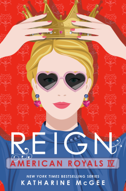 Happy Pub Day to American Royals IV: Reign by @KatharineMcGee hiplibrariansbookblog.com/2023/07/09/ame… - 4 stars!
