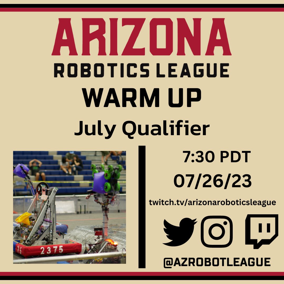 AZRobotLeague's tweet photo. Join us tonight for a special look at the July Qualifier
#ArizonaRoboticsLeague https://t.co/1uHI4azXd5