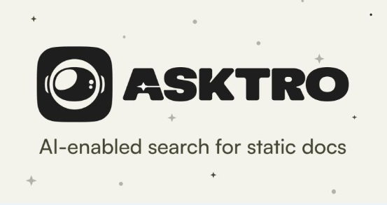 VoicuDragomir's tweet photo. Asktro brings natural language search, and AI assistant to your static docs.

A modern search experience powered by the latest embedded text similarity search and large language models.

More info: https://t.co/ZibOGH0ozH
________

🔔 For more insights, subscribe to @AylaSpaceOFC  
Newsletter or share it with a friend by visiting this LINK: https://t.co/EGeM1oMOJ6
