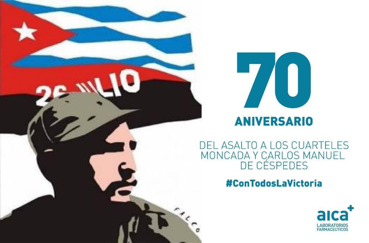 🇨🇺 ¡Conmemoramos con orgullo el #70Aniversario del asalto a los cuarteles Moncada y Carlos Manuel de Céspedes! #RevoluciónCubana #DíaDeLaRebeldíaNacional
