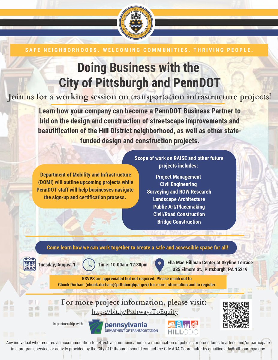 Join us to learn how your company can become a PennDOT Business Partner to bid on the RAISE project and other state-funded projects! August 1 at 10am Ella Mae Hillman Center at Skyline Terrace: 385 Elmore St. RSVPs are encouraged but not required: chuck.durham@pittsburghpa.gov