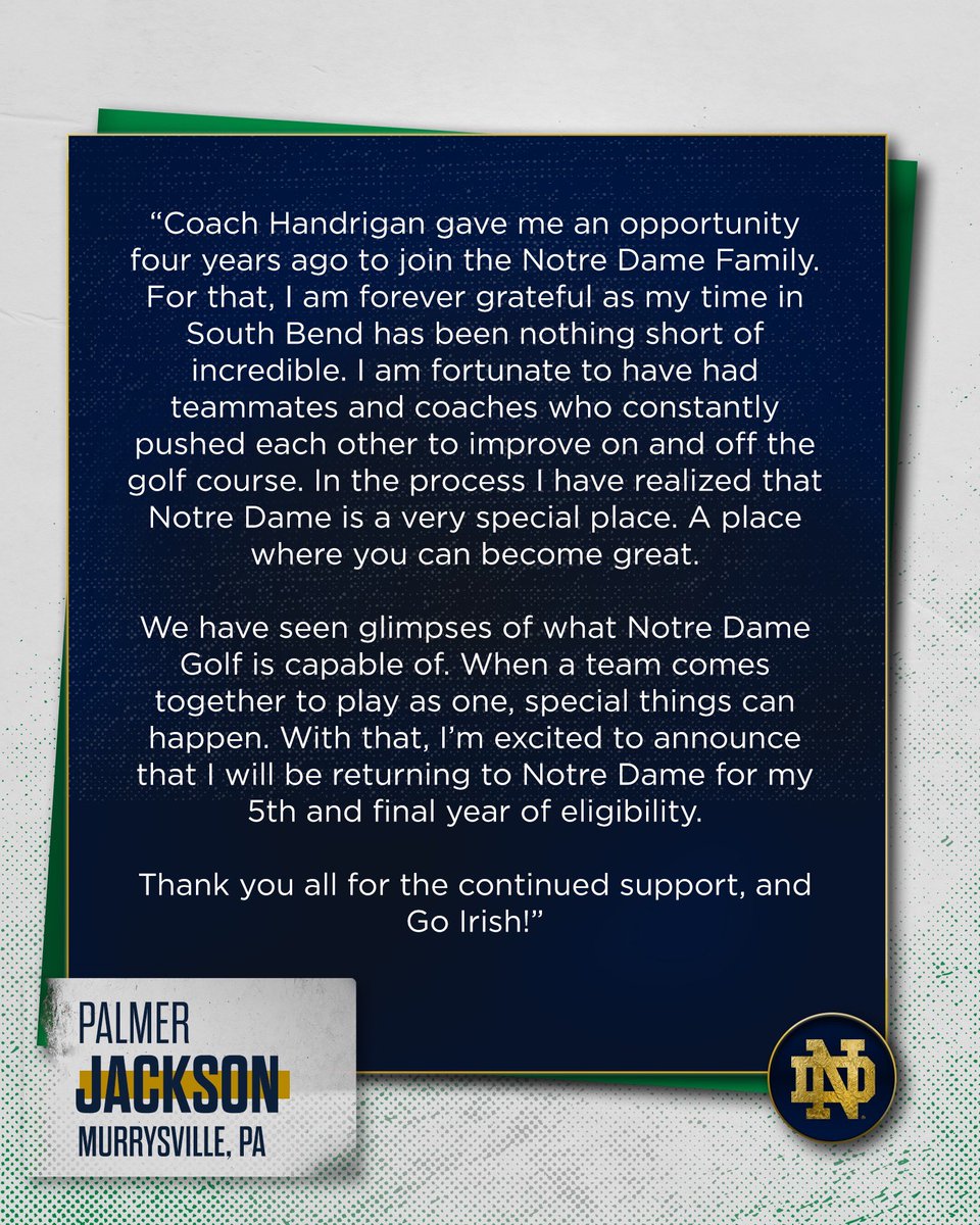 Notre Dame Men's Golf (@ndmensgolf) on Twitter photo We’re thrilled to announce Palmer Jackson is coming back for a fifth and final season!
Welcome back home, Palmer! <a href="/pdjack_/">Palmer Jackson</a>
#GoIrish☘️ We’re thrilled to announce Palmer Jackson is coming back for a fifth and final season!
Welcome back home, Palmer! <a href="/pdjack_/">Palmer Jackson</a>
#GoIrish☘️