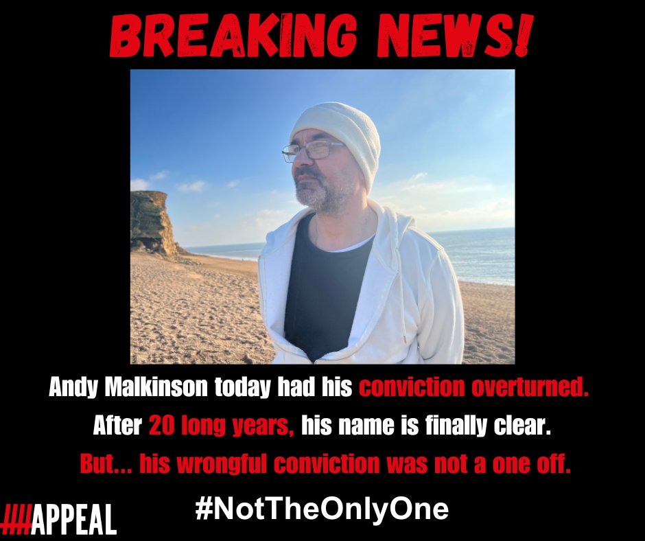 BREAKING NEWS!! Moments ago, the Court of Appeal overturned Andy Malkinson’s conviction as unsafe. 

After 20 years of fighting, Andy has succeeded in clearing his name.

BUT… he is #NotTheOnlyOne