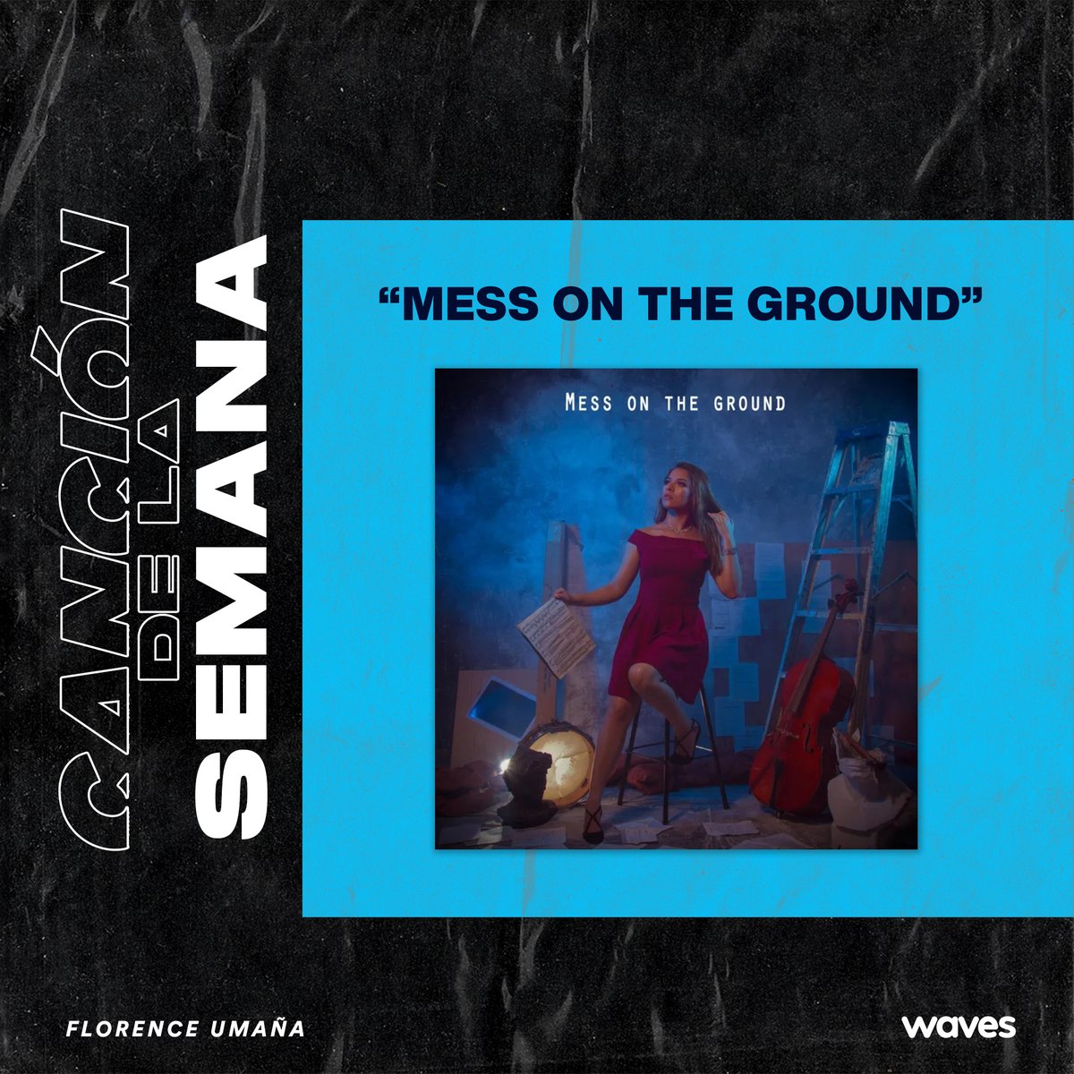 wavesmusicsv's tweet photo. Nuestra cancion de la semana es 🥁 📷 Mess On The Ground - @‌florenceumana 📷 
Disponible en plataformas de streaming de tu preferencia. 
#spotify #deezer #applemusic #amazonmusic https://t.co/VcRFvTDEiz