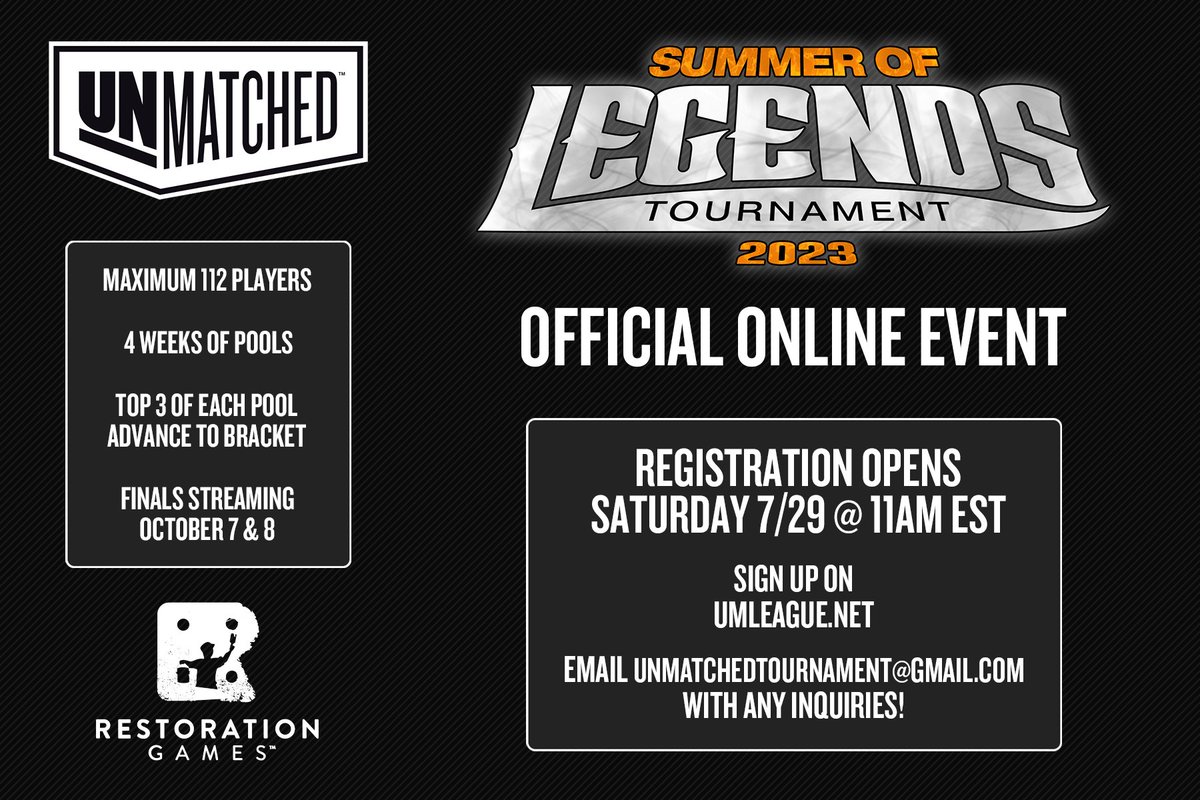 RestorationGame's tweet image. 🚨 ATTN: Unmatched Fans! The Summer of Legends Tournament is upon us!

Sign-ups open this Saturday at 11:00 AM ET at umleague.net

If history is any indication, slots will fill up quickly. So if you want a chance to take home the trophy, don't wait!