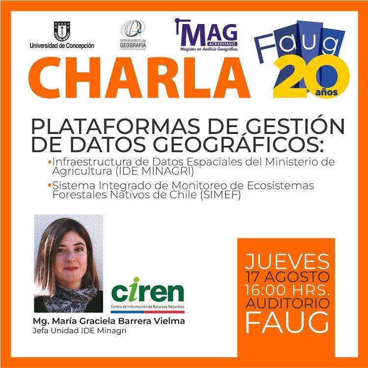 faug_udec's tweet photo. 📢 Se extiende invitación a participar de la charla:

✅ "Plataformas de gestión de datos geográficos: 

- Infraestructura de Datos Espaciales del Ministerio de Agricultura (IDE MINAGRI)

- Sistema Integrado de Monitoreo de Ecosistemas Forestales Nativos de Chile (SIMEF) https://t.co/qrR5ybymka