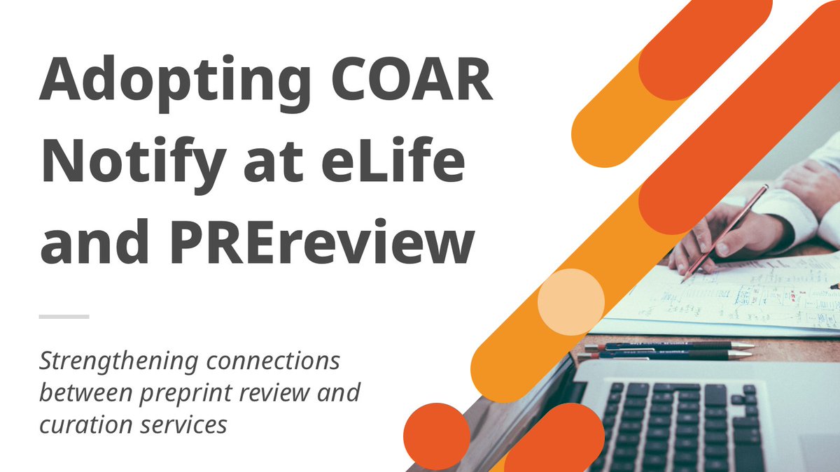 We and @PREreview_ are pleased to announce that @COAR_eV will provide us with technical and funding support to implement COAR Notify technology. With this support, we'll work to connect separate services within the ‘publish, review, curate’ ecosystem. 1/3 elifesciences.org/for-the-press/…