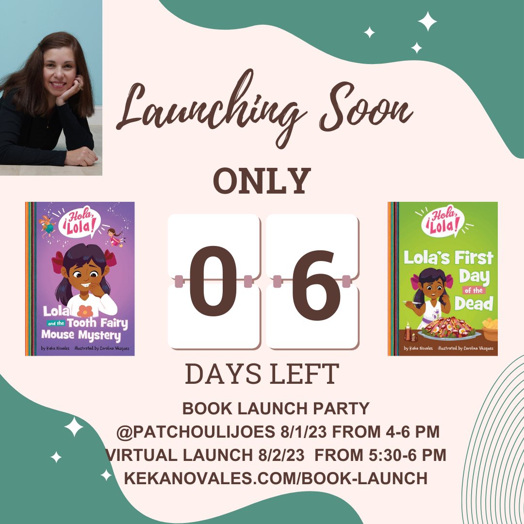 KekaNovales's tweet image. You’re invited! In person @PatchouliJoes from 4-6 pm 8/1/23. Virtual event on 8/2/23 5:30-6 pm Central Time visit my website for details. ¡Hola, Lola! Lola and the Tooth Fairy Mouse Mystery and ¡Hola, Lola! Lola’s First Day of the Dead @CapstonePub illustrated @carov_art #netbook