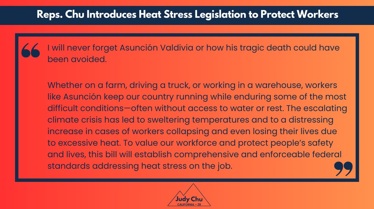 RepJudyChu's tweet photo. Working in the heat shouldn’t be a death sentence.

TODAY—I’m joining @BobbyScott, @RepRaulGrijalva, @RepAdams &amp; Senate partners in introducing the Asunción Valdivia Heat Illness, Injury and Fatality Prevention Act to require @OSHA_DOL address heat stress in the workplace.🧵(1/3) https://t.co/oIk3SoDuzo