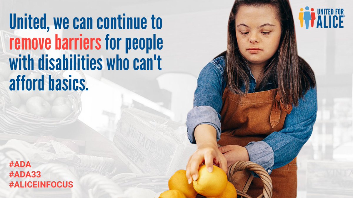 33 years ago, the #ADA was signed. Yet despite progress, hurdles remain: Per a Fall 2022 Census survey, 31% of #peoplewithdisabilities unable to afford basics lacked food, compared to 11% of all respondents. United, we can drive meaningful change. United4ALICE.org/PWD #ADA33