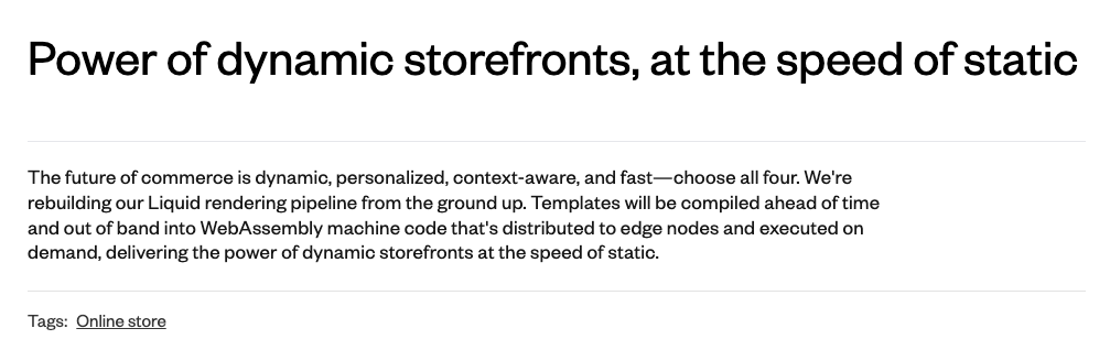 Another hidden gem... AOT Liquid > WASM compiler > machine code on the edge to power dynamic + personalized commerce 😘👌