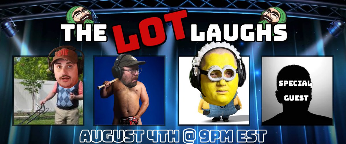 The Lot Laughs returns on August 4th @ 9PM EST 

Starring:
<a href="/OldGameDad/">Dad</a>,  <a href="/eat_pant__/">ᴱᴬᵀ_ᴾᴬᴺᵀ__</a>,  <a href="/TTVpolarosito/">Igor</a> &amp; a special guest segment!

Join us as they hold back laughter to become King Of The Lot!