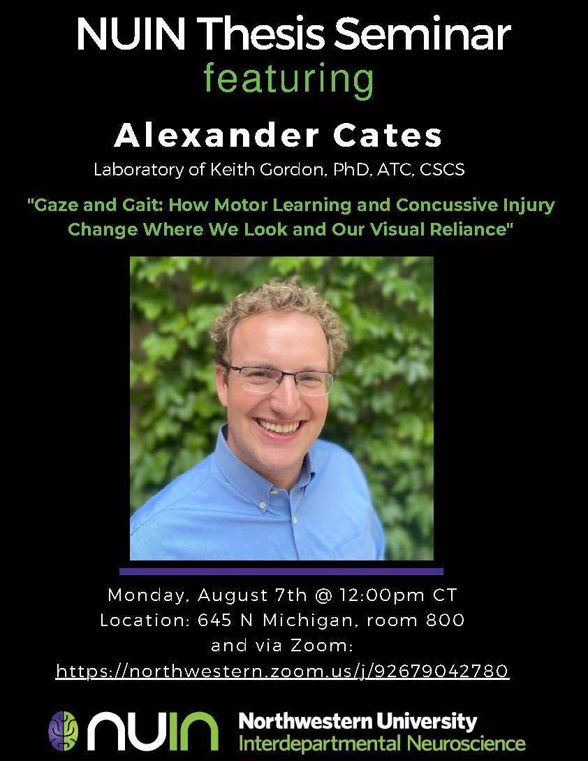 Join NUIN for Alexander Cate’s Thesis Seminar, Monday, August 7th @ 12:00 PM CT. Location: 645 N Michigan, room 800 and via zoom!