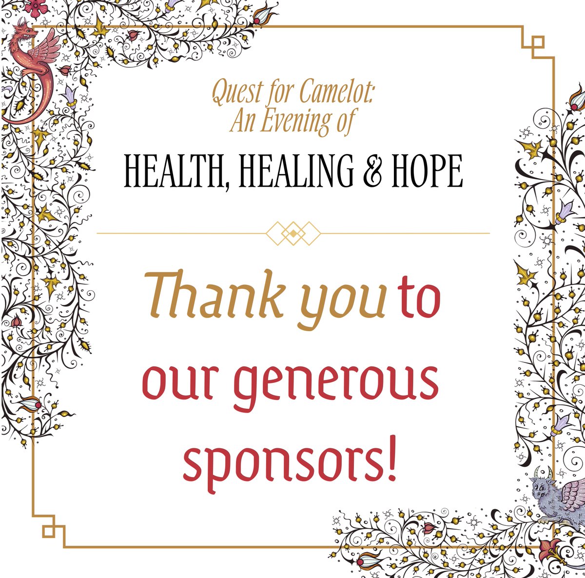 Quest for Camelot: A Night of Health, Healing, &amp; Hope Gala would like to thank Anders CPAs + Advisors, Beck &amp; Lenox Estate Planning and Elder Law, David Mason + Associates, Krilogy Financial, and McClay Senior Care for their generous support as Knight Level Sponsors!