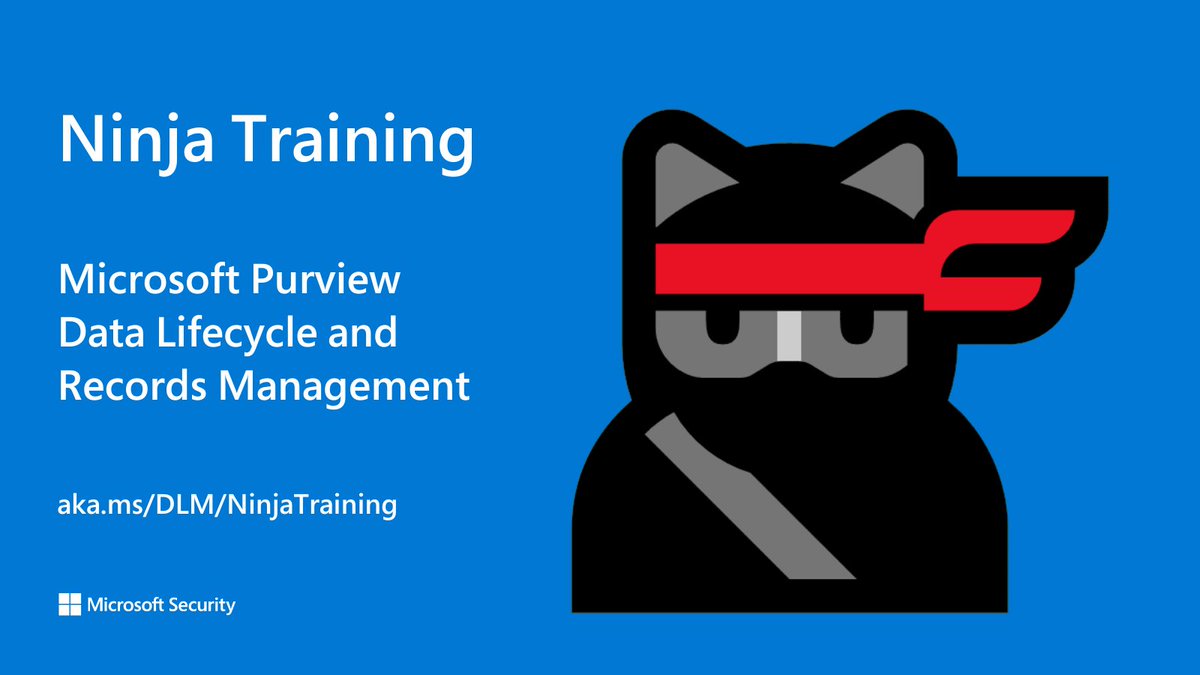 Want to learn more about Microsoft Purview Data Lifecycle and Records Management? Check out our new Ninja Training, listing all the resources available from Microsoft!

aka.ms/DLM/NinjaTrain…