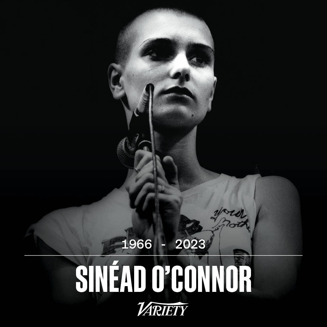 Variety's tweet image. Sinéad O’Connor, the Irish singer of “Nothing Compares 2 U,” has died. She was 56.

bit.ly/3Qb2xrN