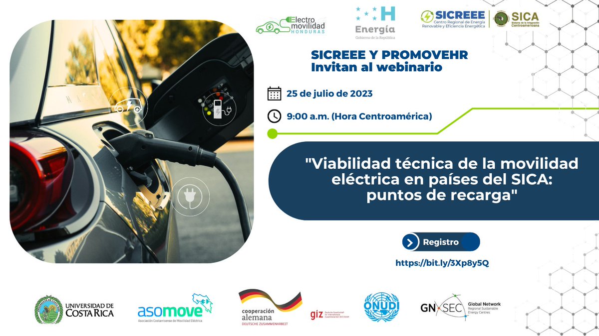 SICREEE_SICA's tweet photo. Webinario | "Viabilidad técnica de la movilidad eléctrica en países del #SICA: puntos de recarga", organizado con #PROMOVEHR y el apoyo de #GIZ - #UNIDO y #GNSEC
🗓 25 de julio
⏰9:00 a.m. (Hora Centroamérica GMT-6)
Registrarse ➡ https://t.co/ZQO4r2iTm6
¡Les esperamos! https://t.co/7V0j6rwmk3