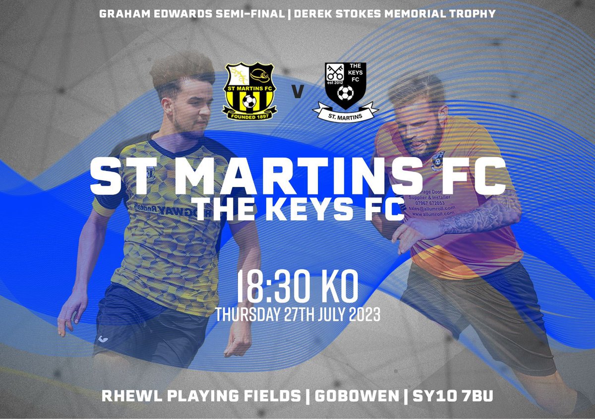 St Martins Football Club (@st_martinsfc) on Twitter photo π Graham Edwards Trophy Semi-Finalπ
The lads will take on <a href="/TheKeysFc2012/">The Keys FC</a> on Thursday evening with a 6:30pm KO.
*This will be our designated Derek Stokes Trophy Final*
Huge thank you to the <a href="/GEMTrophy/">GE Memorial Trophy</a> for their support.
Be there! Itβs going to be a belter.
π΅βͺοΈ π Graham Edwards Trophy Semi-Finalπ
The lads will take on <a href="/TheKeysFc2012/">The Keys FC</a> on Thursday evening with a 6:30pm KO.
*This will be our designated Derek Stokes Trophy Final*
Huge thank you to the <a href="/GEMTrophy/">GE Memorial Trophy</a> for their support.
Be there! Itβs going to be a belter.
π΅βͺοΈ