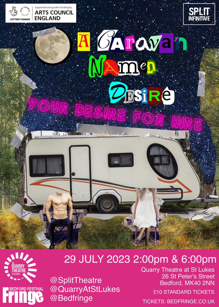 SplitTheatre's tweet photo. Up next on our #ACaravanNamedDesire tour... @bedfringe!!!! Catch us at @quarryatstlukes on Saturday 29th July at 2pm &amp; 6pm!!

When all you want to do is tell an authentic story, how far will you go to make it authentic?

https://t.co/WXlCNqlsPy

#WriteWhatYouKnow #theatre https://t.co/t9IpuMFNYa