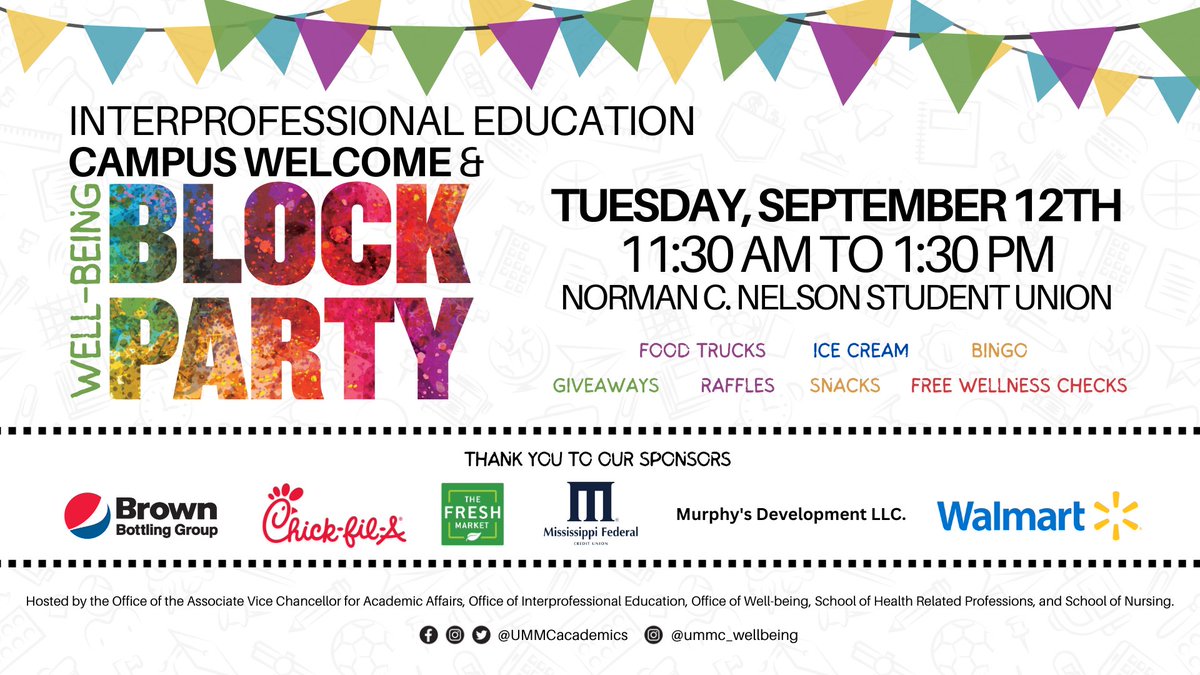 UMMC Students, you’re invited to the Interprofessional Education (IPE) Campus Welcome &amp; Well-being Block Party | Tuesday, Sept. 12th from 11:30a-1:30p | Norman C. Nelson Student Union (Jackson, Miss., campus) | Food Trucks, Giveaways, Ice Cream, Wellness Checks &amp; more! #IPEatUMMC