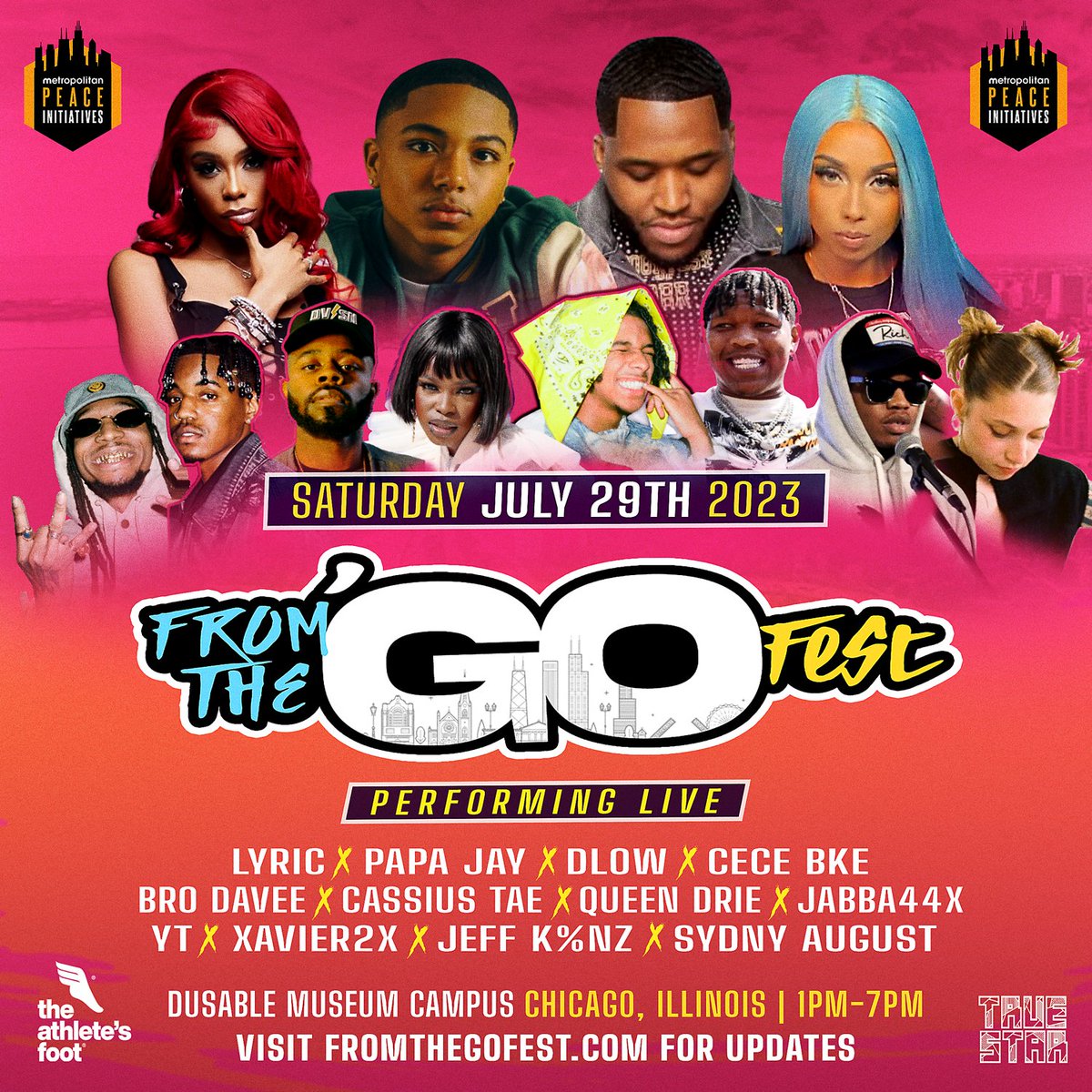 True Star Presents it’s 3rd annual From The GO Fest,
Saturday July 29th from 1p-7p. It’s free to all and celebrating young Chicago creatives Come out for some amazing performances, food, and cool media activations. 
Sponsored by Athletes Foot and Metropolitan Peace initiatives