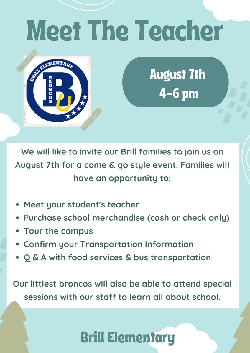 We would like to invite our Bronco families to our Meet the Teacher Event on August 7th from 4-6pm! #BrillExploreLearning 💙💛