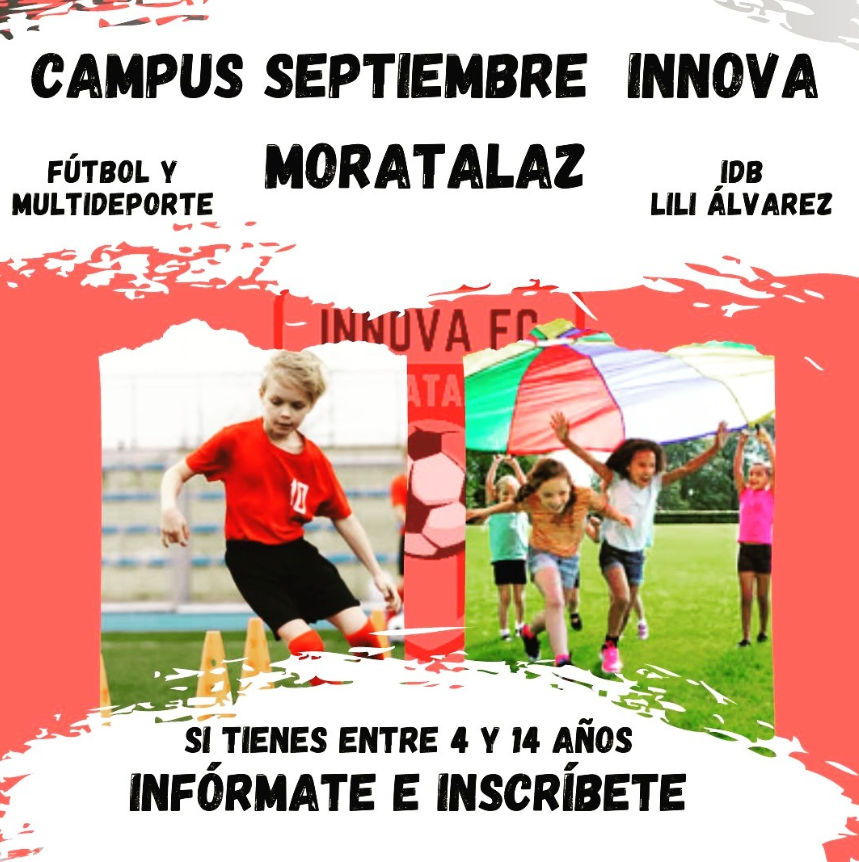 Nueva actividad para las mañanas de SEPTIEMBRE!

Despide el verano de la mejor forma, disfrutando de tu deporte favorito y haciendo muchos amigos!
Desde el 28 de Agosto hasta el 5 de Septiembre en la IDB LILI ÁLVAREZ.

Info 📲 e inscripciones 📝:
innovamoratalaz.es/campus