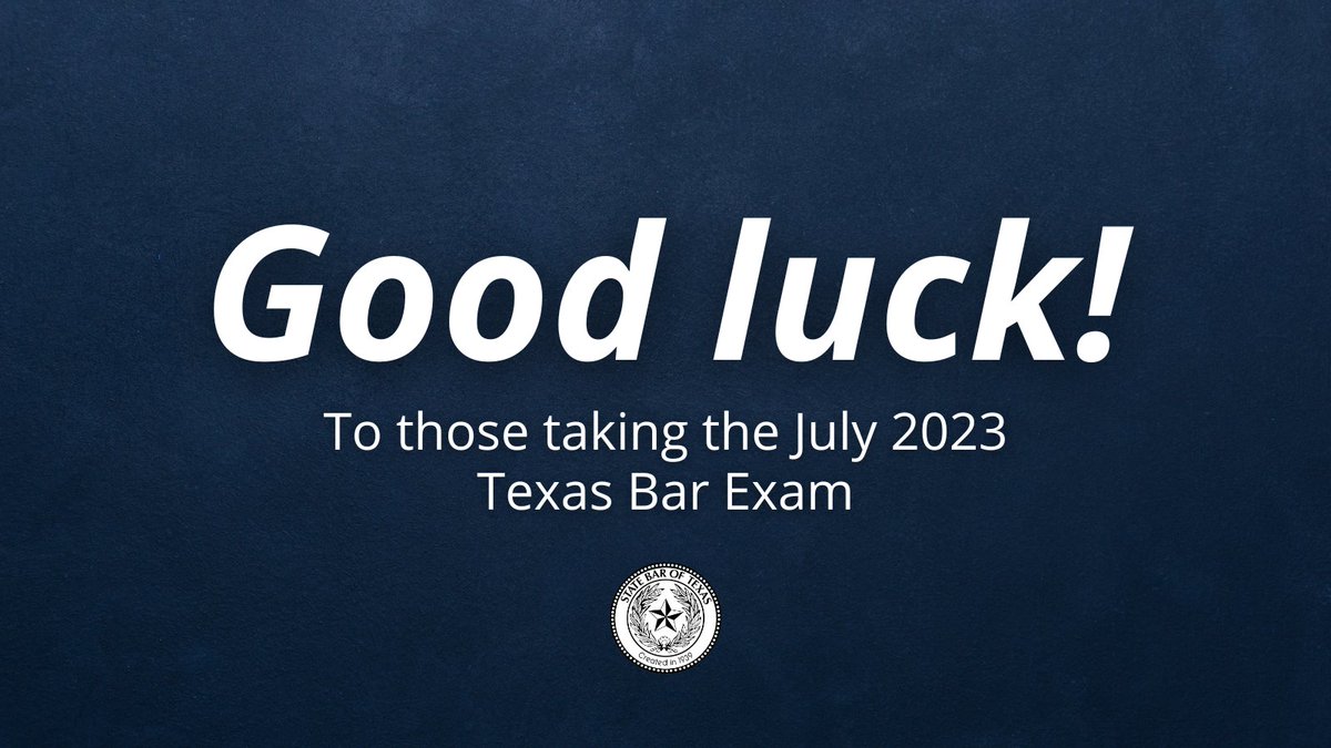 Good luck to everyone taking the bar exam this week! You studied and prepared for this moment. All that’s left is for you to execute on your abilities during the exam. We are ready to welcome you into the Texas legal profession. #BarExam #TexasBarExam