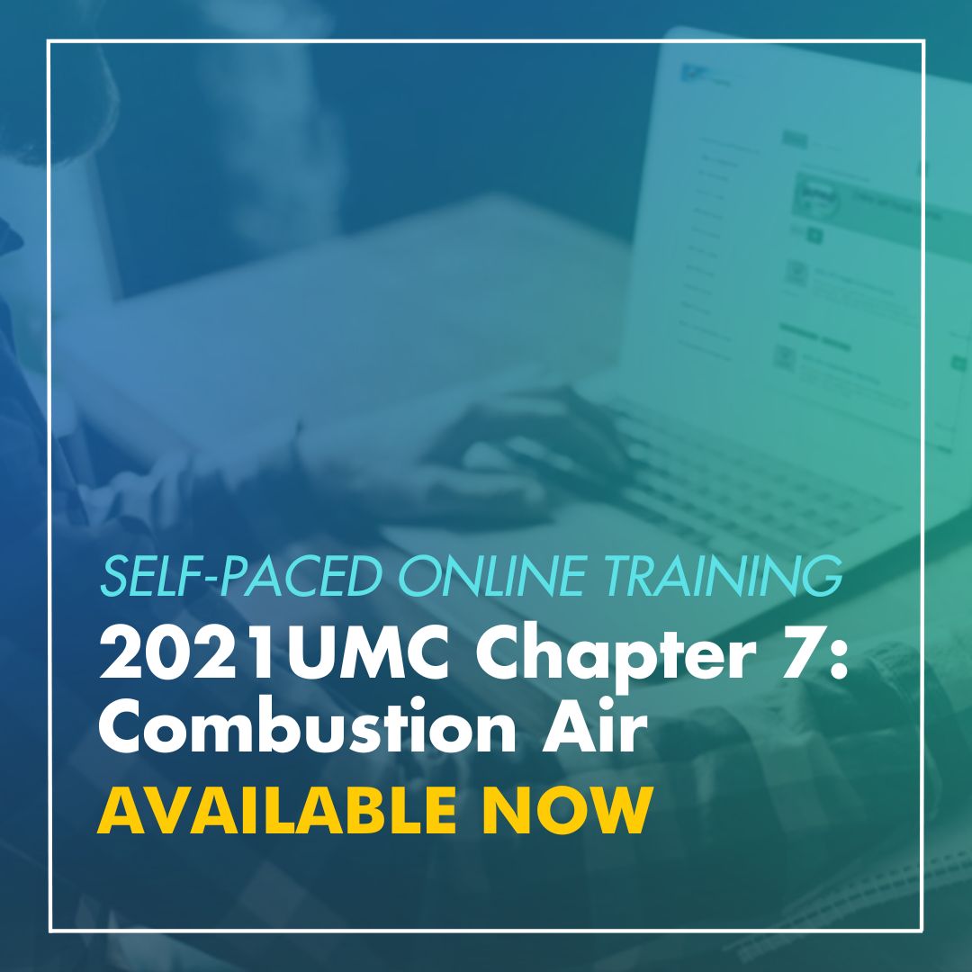 IAPMO's tweet photo. Take your expertise to the next level! Enroll in the 2021 UMC Chapter 7 self-paced online course & become a certified combustion air expert. Master calculation methods and handle different scenarios with ease.
Sign up today! https://t.co/SpejJQZZa8
#IAPMOLearn #livebythecode https://t.co/tImNBq258B