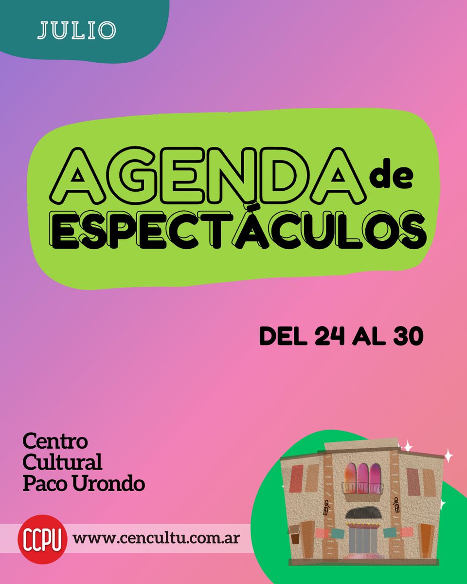 𝗔𝗴𝗲𝗻𝗱𝗮 𝗱𝗲 𝗲𝘀𝗽𝗲𝗰𝘁á𝗰𝘂𝗹𝗼𝘀 del 24 al 31 de julio 

Lunes 24 y Martes 25 🎩 17 h "Magia Re Magia"

Miércoles 26 y Jueves 27🎪 17 h Che Bochinche.

Sábado 29 🎵 20.30 h "Homenaje a Cantores de Tango”

Domingo 30 🎤 19.30 h "Invisible"

+ info cencultu.com.ar