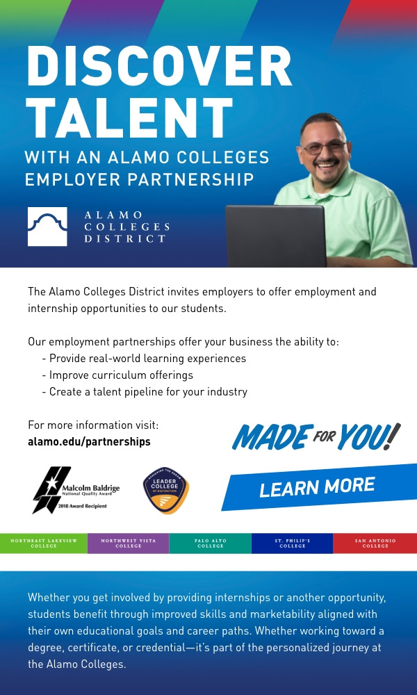 Employers are invited by the Alamo Colleges District to provide employment and internship opportunities for their students. For further details, please visit alamo.edu/partnerships.