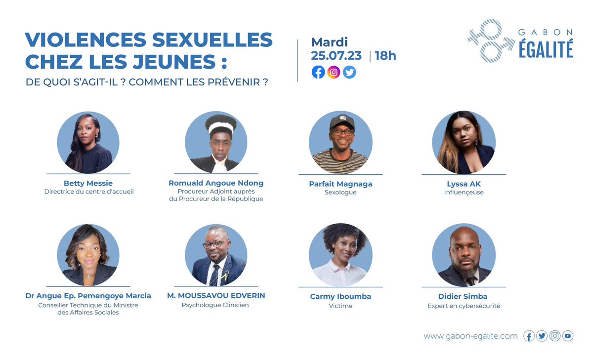 Les violences sexuelles chez les jeunes sont une réalité. Ne rien faire, se taire, c’est les cautionner. Sexologue, expert en cybersécurité, psychologue, Procureur adjoint auprès du Procureur de la République, Directrice du Centre d’accueil Gabon Egalite, influenceuse, victime