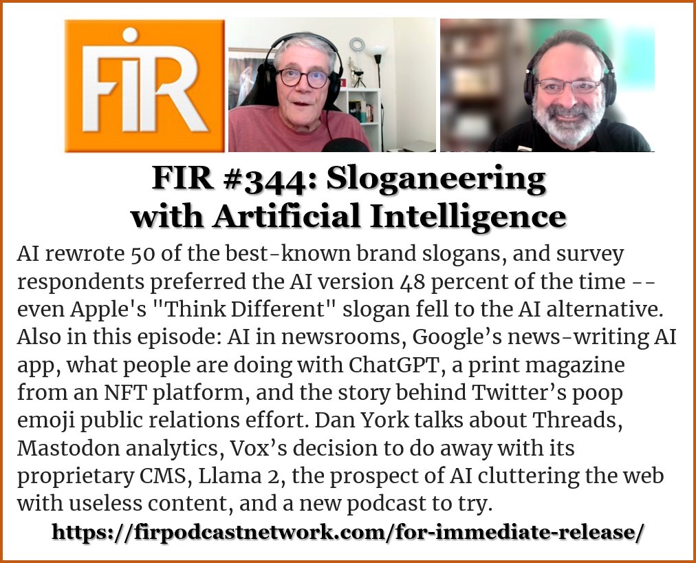 Can AI concoct a better slogan for Apple than "Think Different?" It's just one of the AI-focused stories in the July long-form #FIRpodcast episode. Also: newsrooms and AI, Google's AI news writing app, how people are using ChatGPT, and much more. buff.ly/3O8nIIz