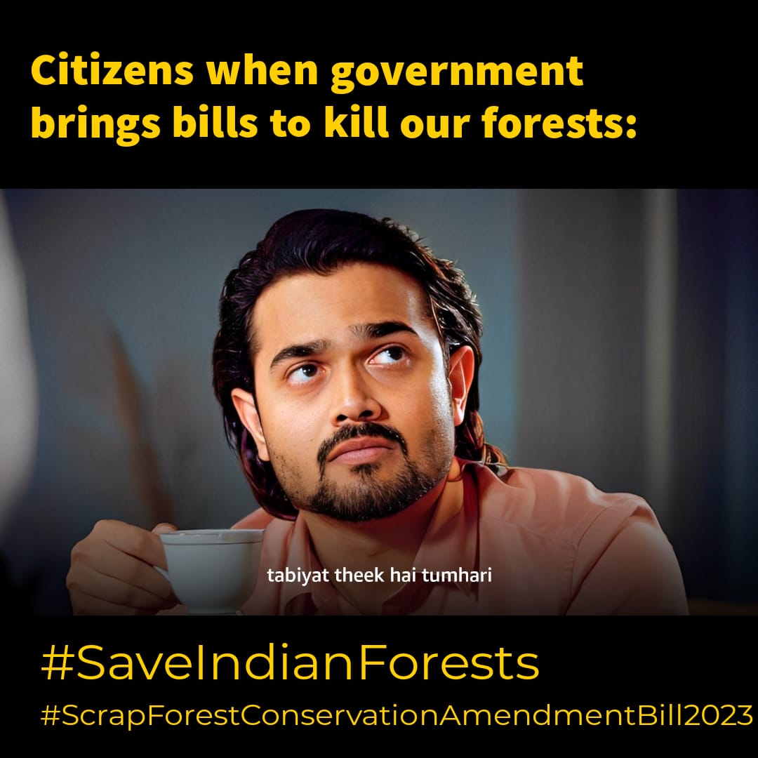 #SaveIndianForests #ScrapForestConservationAmendmentBill2023