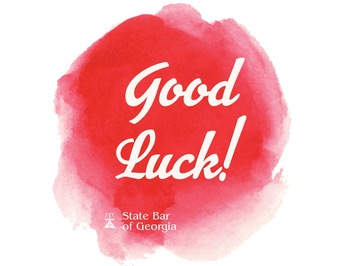 StateBarofGA's tweet photo. Good luck to everyone taking the Georgia #BarExam tomorrow. https://t.co/mGORzB3jRy