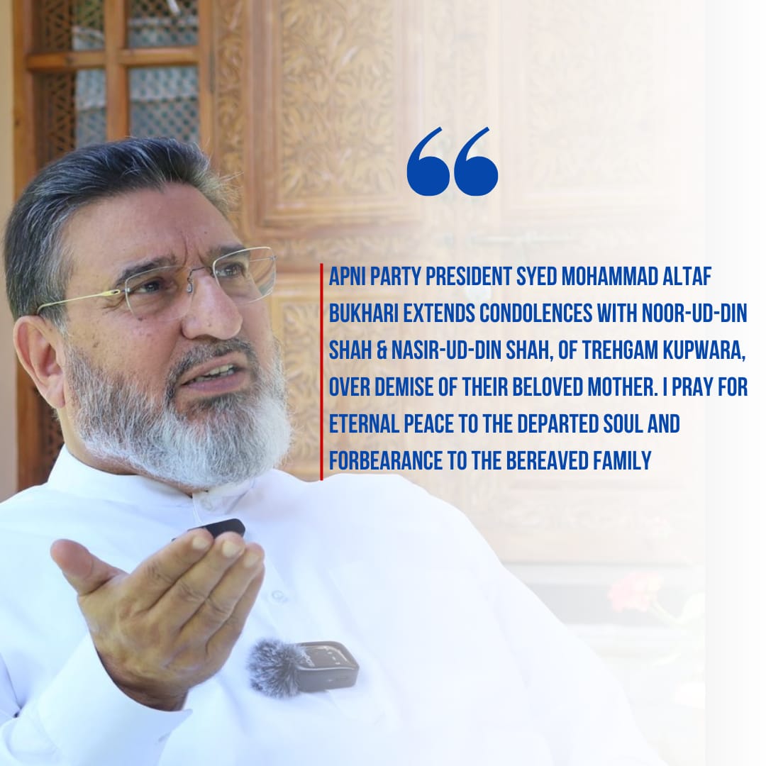 Apnipartyonline's tweet image. Apni Party President @SMAltafBukhari extends condolences with Noor-ud-Din Shah & Nasir-ud-Din Shah, of Trehgam Kupwara, over the demise of their beloved #mother. I pray for eternal peace to the departed soul and forbearance to the bereaved family.
#jkapniparty