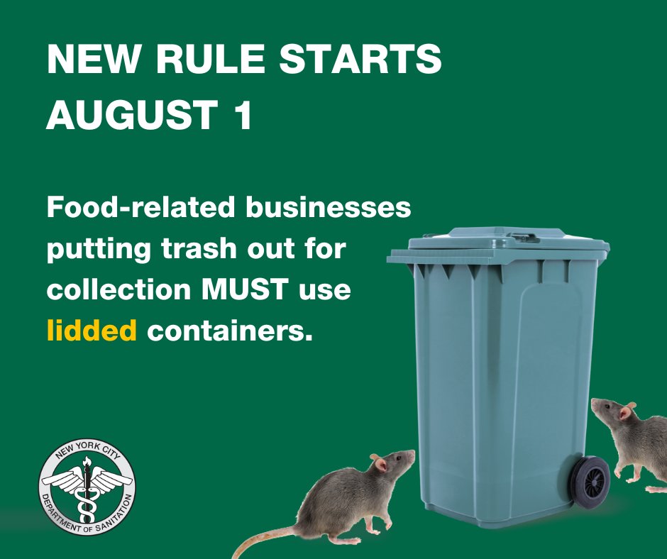 Run a food-related business? Remember: As of Aug. 1, your trash MUST be set out in a lidded container. Restaurants, grocery stores, delis, bodegas & caterers are all covered. Learn more about how to stop rats and stop smells: nyc.gov/UseBins