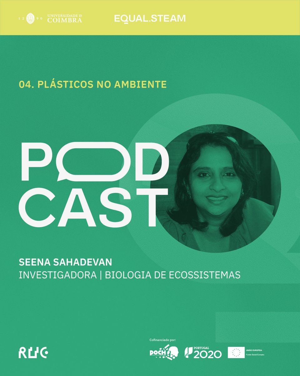 Estás nas áreas STEAM? Achas que não são para ti? Ouve as nossas entrevistadas nos Podcast Equal.STEAM! A quarta investigadora entrevistada foi Seena Sahadevan, bióloga de ecossistemas, que fala sobre “Plásticos no Ambiente”. Ouve o podcast! buff.ly/450JqoL