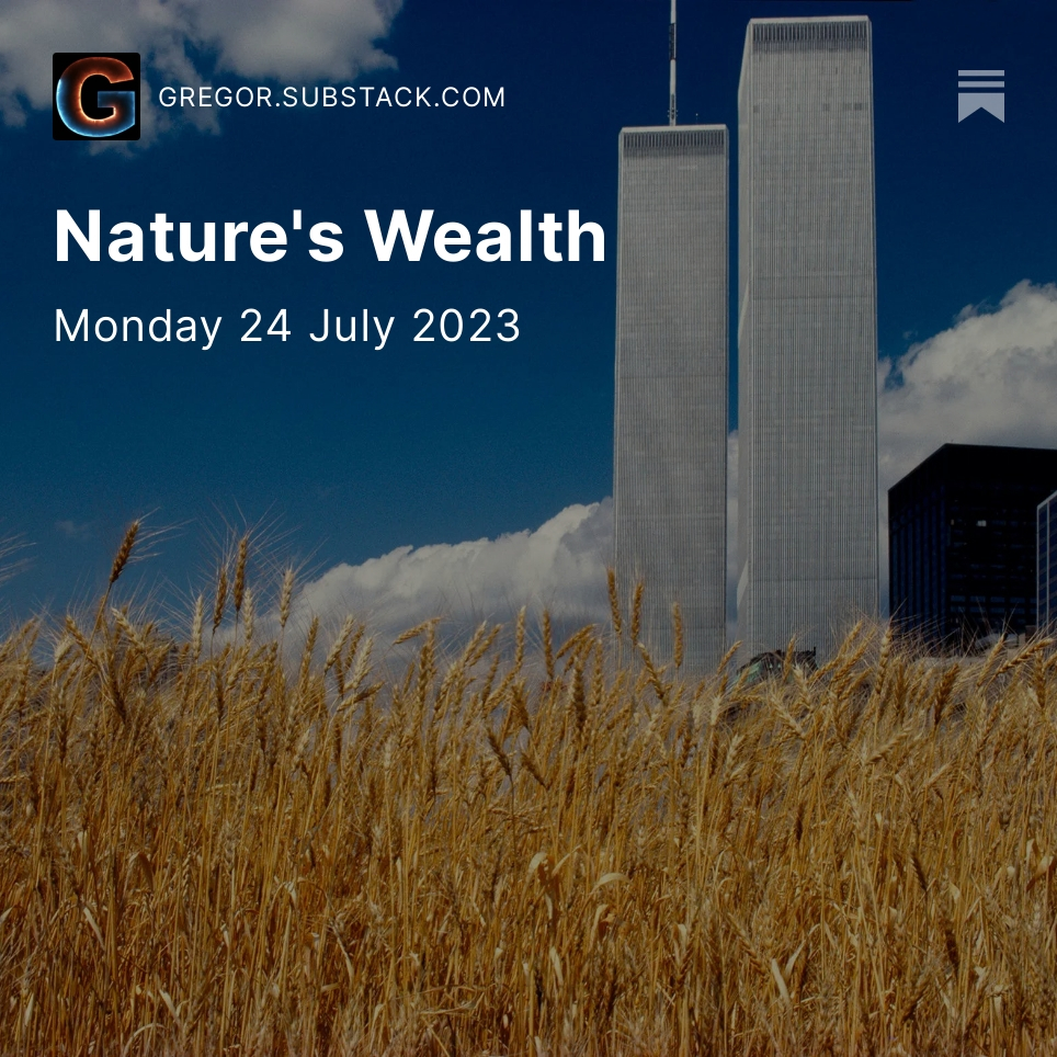 ColdEyeEarth's tweet image. gregor.substack.com/p/natures-weal…