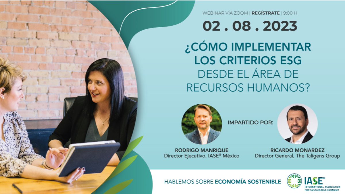 ¿Cómo implementar los criterios de ESG desde el área de Recursos Humanos? 🧑‍💻
Este será impartido por el director de <a href="/IaseMexico/">IASE México</a> y el director general de The Taligens Group. 🎙 La cita es el 2️⃣ de agosto a las 9:00 hrs. 
Regístrate en el siguiente link ➡️ shorturl.at/hpJ25