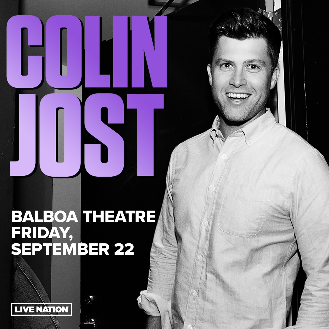 JUST ANNOUNCED: <a href="/ColinJost/">Colin Jost</a> comes to Balboa Theatre on September 22nd! Presale begins this Wednesday at 10AM (code: LEGEND). Tickets on sale Friday at 10AM. For more info: bit.ly/3O1sPtR