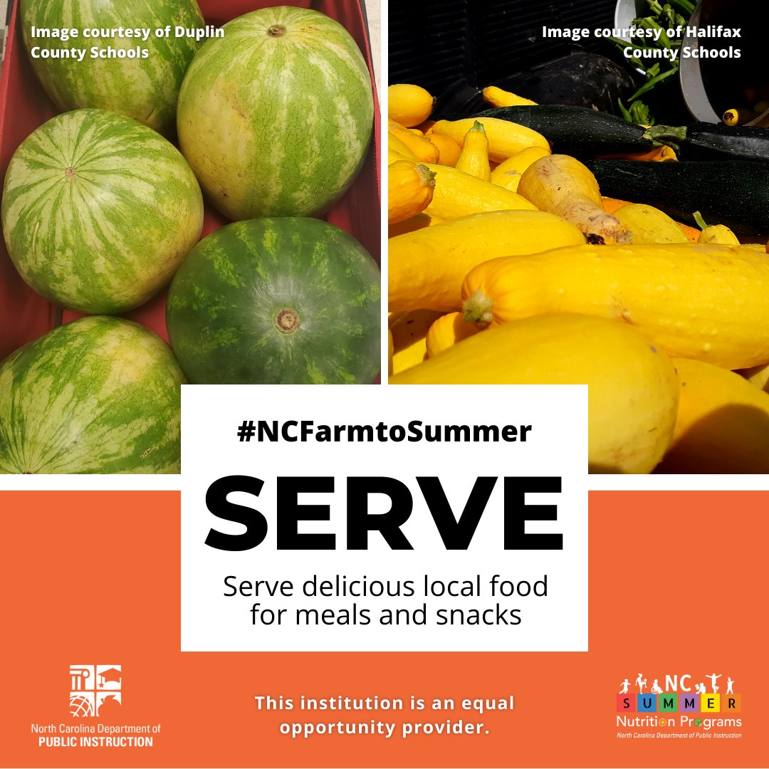 Celebrate #NCFarmtoSummer. Serve locally grown food in meals and/or snacks. Learn more and sign up to take the #NCFarmtoSummerChallenge: bit.ly/3I5noab. Find info on free summer meals for kids and teens: summermeals4nckids.org.