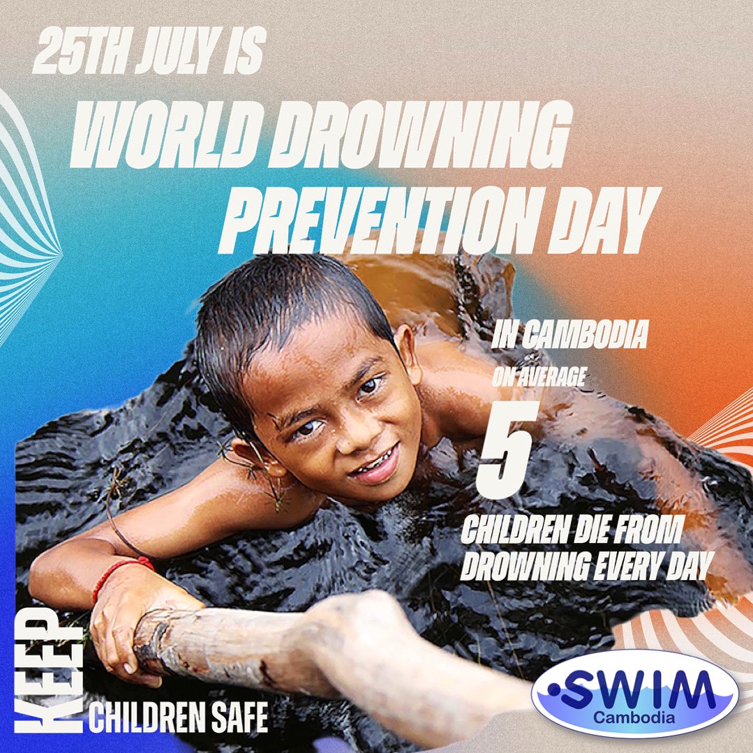 Happy World Drowning Prevention Day! 
In Cambodia, on average, 5 children die from drowning every day. Our aim is to reduce child drowning and keep children safe. Support us to so we can do more.  #Wdpd2023 #wdpd #stopdrowning  #MakeADifference