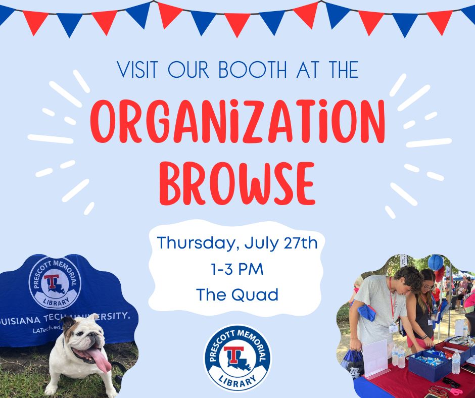 LaTechPrescott's tweet photo. Here at Prescott Memorial Library, we are gearing up for the final Organization Browse of the summer! Be sure to stop by our booth on Thursday, July 27th, in The Quad. Grab a bookmark, a popsicle, and learn how the library is here to support YOU as a Tech student! #HBTD https://t.co/gbVdZxP9CV