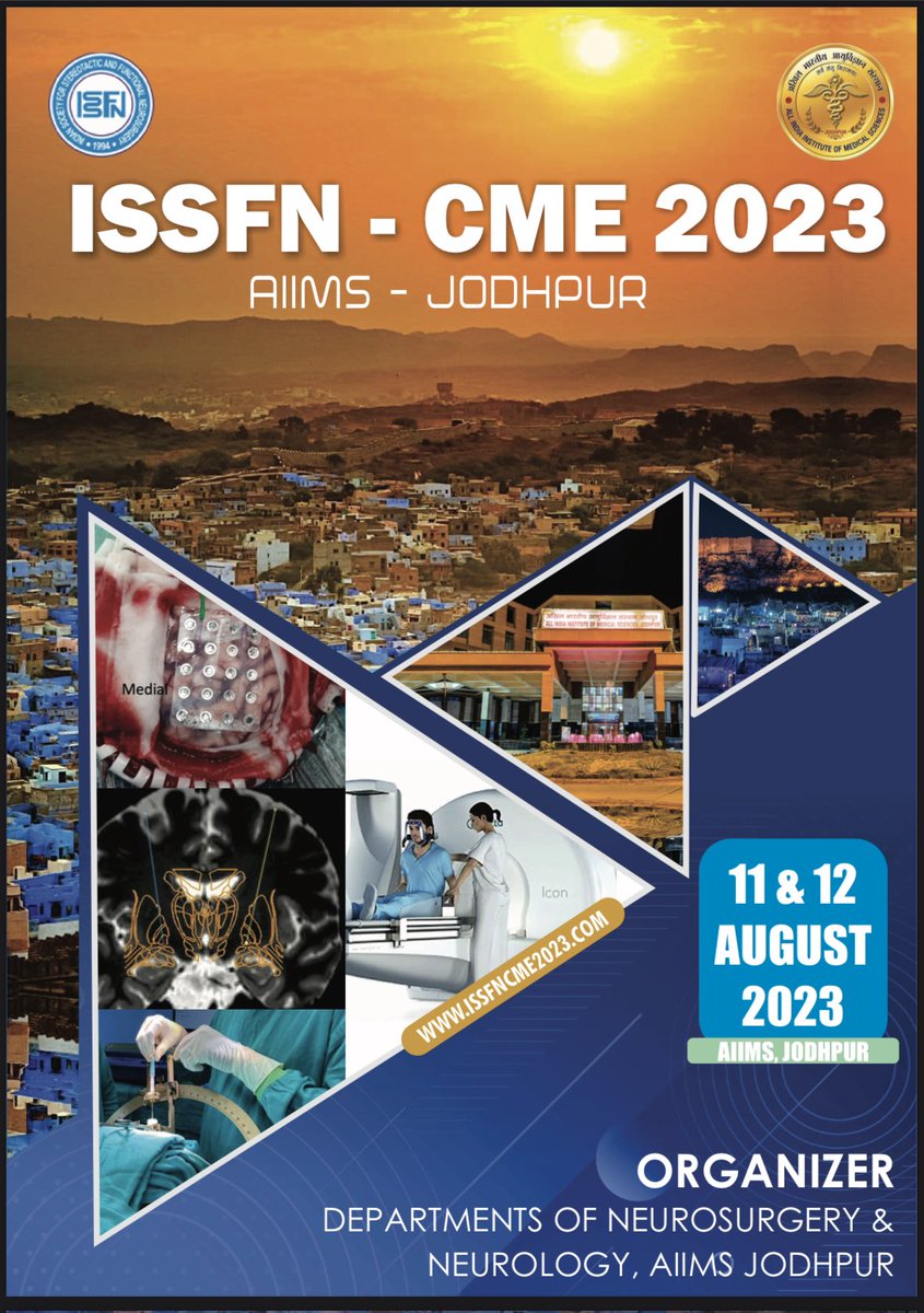 JigishR's tweet photo. Looking forward to the ISSFN CME 2023 - being organised by @AIIMSJ_NeuroSx and Dept of #Neurology at @aiims_jodhpur 
It promises to be an exciting academic event with eminent faculty from all over India. Further details available online.
#neurosurgery #neurotwitter @NSI_India https://t.co/rjjfssdqUD