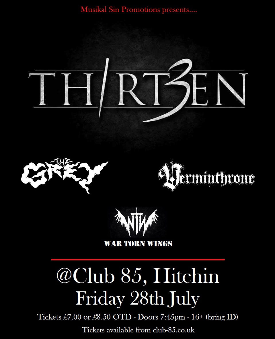 MusikalSin's tweet photo. This Friday is the next date in my promo schedule at @club85, now a fundraiser for @LdnRdStudios, featuring previous M2TM winners Thirteen, The Grey, Verminthrone and War Torn Wings. #metal #gigs #hitchin https://t.co/VGbQZ89lTP