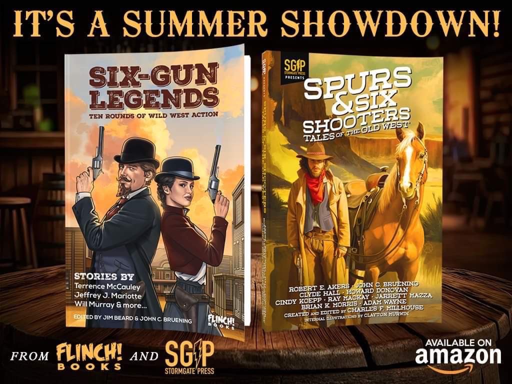 Two excellent Western anthologies this summer! I co-edited the one on the left and contributed stories to both. (Thanks to @writermillhouse of Stormgate Press for giving me a slot in his book.) #FlinchBooks #StormgatePress #CharlesFMillhouse #westernfiction #amwriting