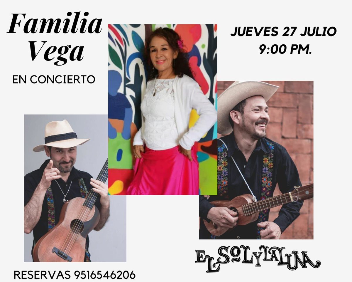 Este Jueves 27 de Julio. La familia Vega nos acompaña a partir de las 9:00 pm. Los esperamos. Reserva al 9516546206. #Oaxaca #sonjarocho